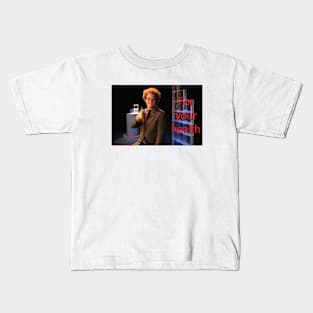 For Your Health Kids T-Shirt